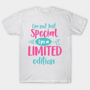 I'm Not Just Special I'm a Limited Edition, Arrow T-Shirt